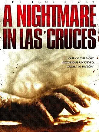 A Nightmare in Las Cruces